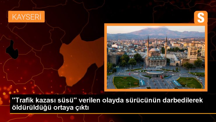 Kayseri’de trafik kazası süsü verilen cinayet davası açıldı